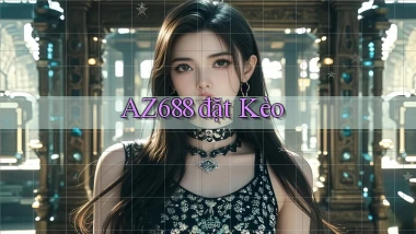 az688  đặt kèo