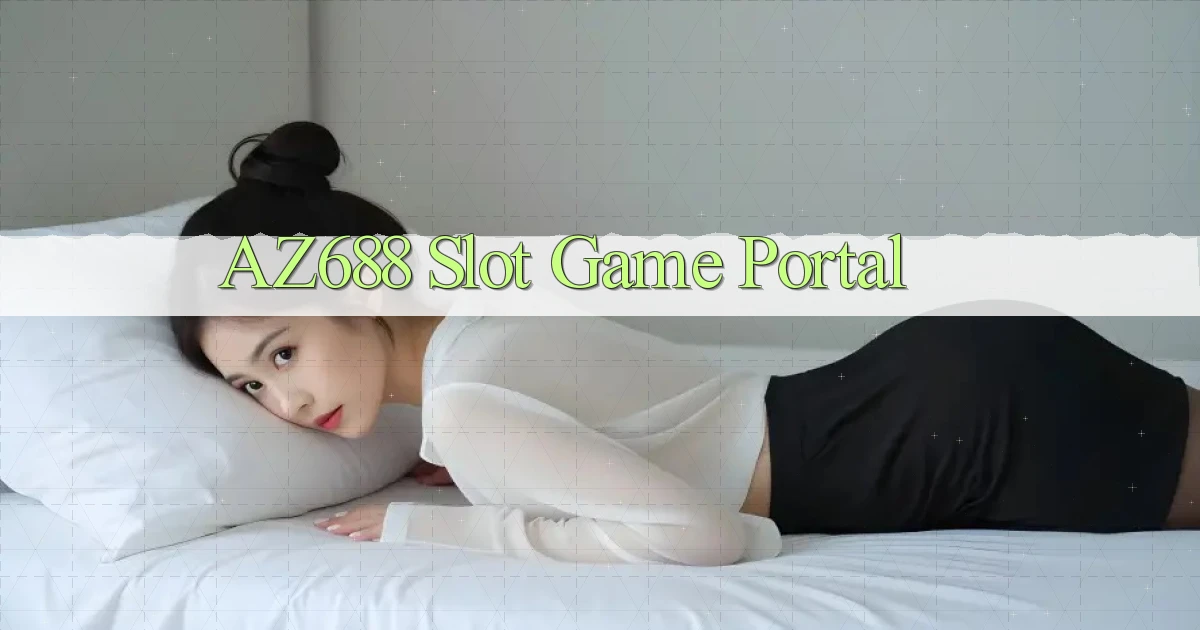 az688  slot game portal