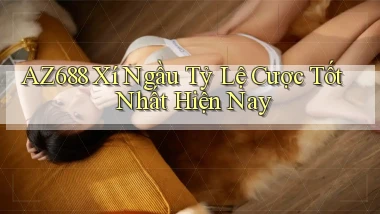 az688  xí ngầu tỷ lệ cược tốt nhất hiện nay