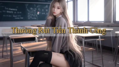 Thưởng Rút tiền thành công